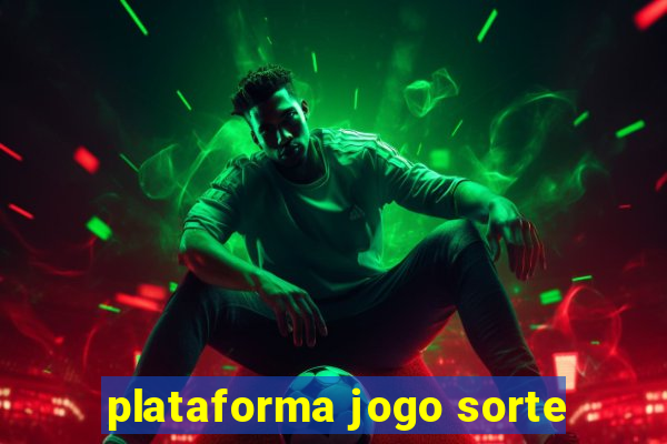 plataforma jogo sorte